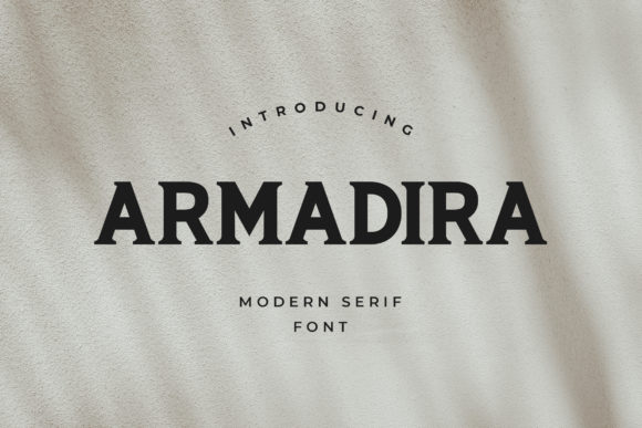 Armadira: A Casual Slab Serif Font for Impactful Typography