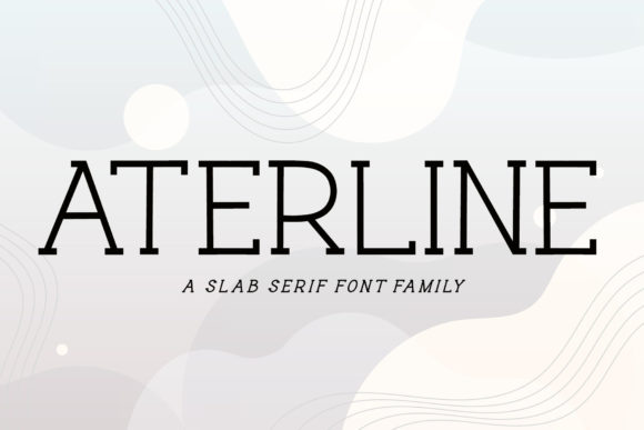 Aterline: A Timeless Slab Serif Font for Creative Projects