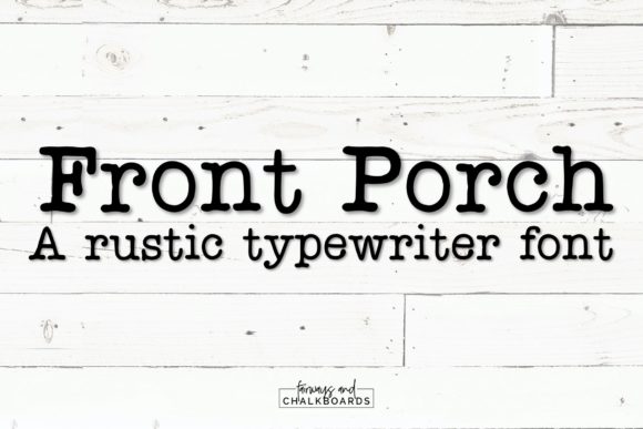Front Porch: A Timeless Font for Modern Creativity