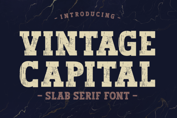 Vintage Capital: A Font That Adds Bold Character